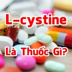 Thuốc L-cystine trị rụng tóc như thế nào?